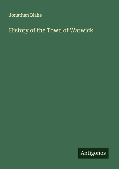 History of the Town of Warwick