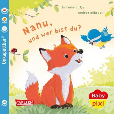 Nanu, und wer bist du?