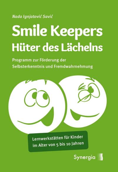 Smile Keepers - Hüter des Lächelns