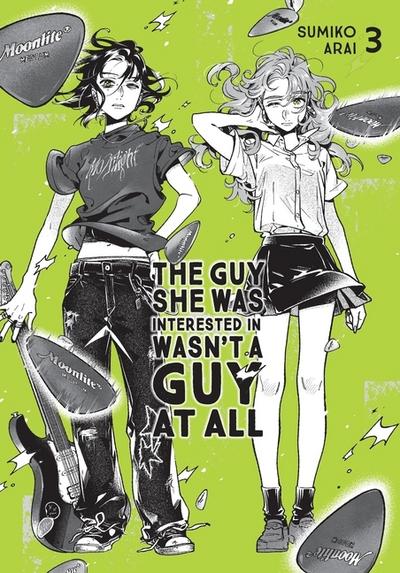 The Guy She Was Interested In Wasn’t a Guy at All, Vol. 3