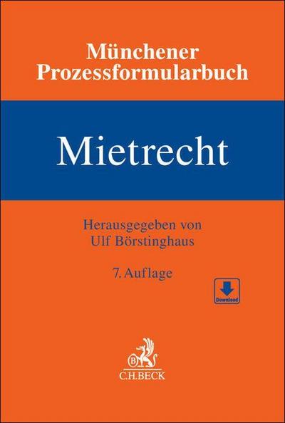 Münchener Prozessformularbuch Bd. 1: Mietrecht