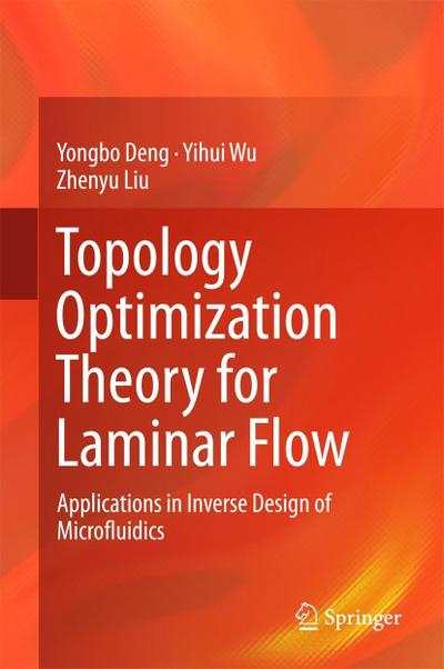 Topology Optimization Theory for Laminar Flow