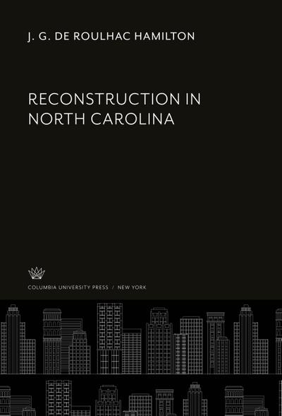 Reconstruction in North Carolina