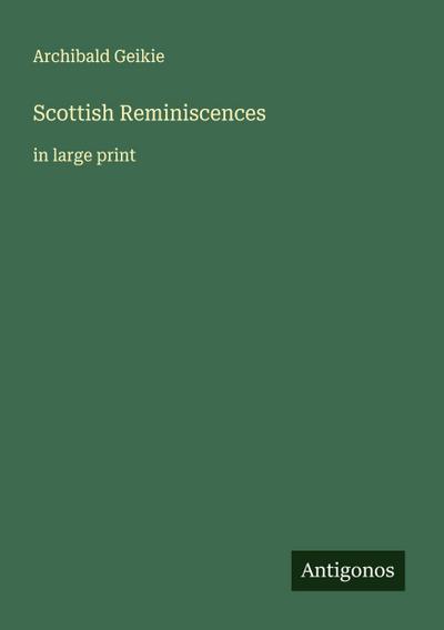 Scottish Reminiscences