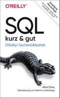 SQL - kurz & gut