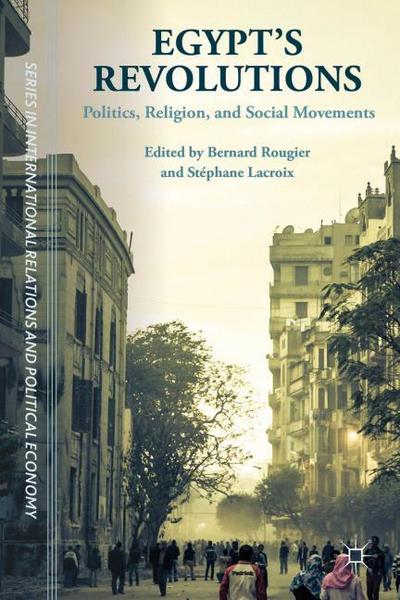 Egypt’s Revolutions
