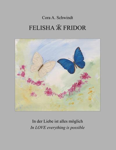 Felisha und Fridor