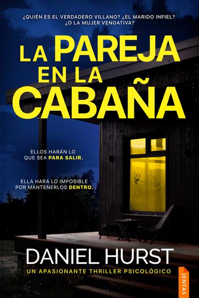 La pareja en la cabaña