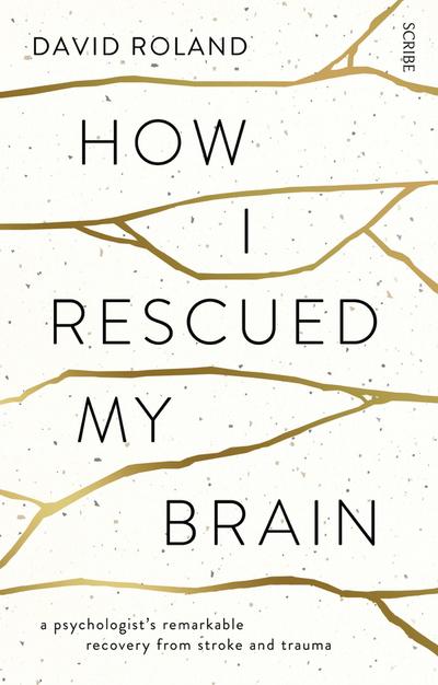 How I Rescued My Brain
