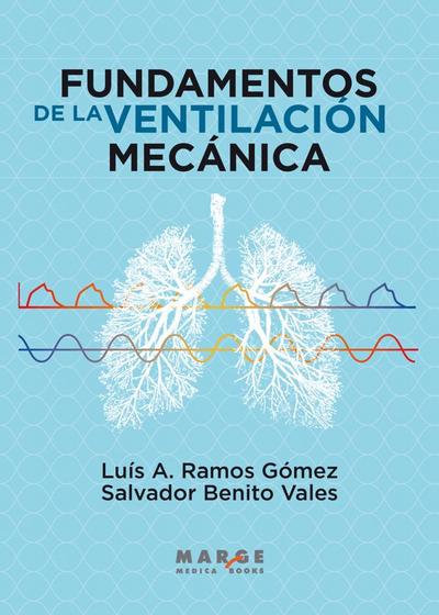 Fundamentos de la ventilación mecánica