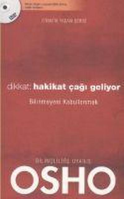 Dikkat Hakikat Cagi