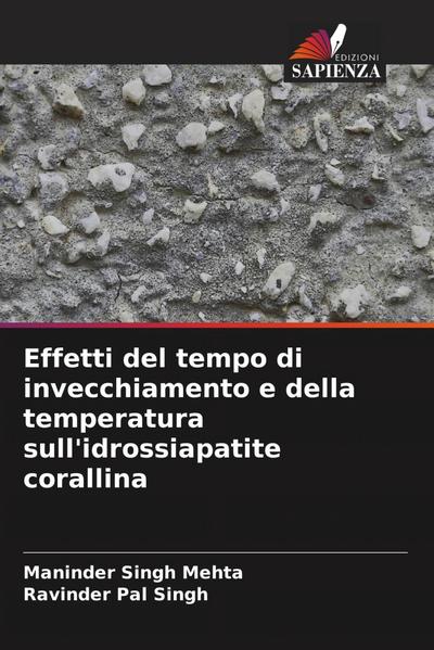 Effetti del tempo di invecchiamento e della temperatura sull’idrossiapatite corallina