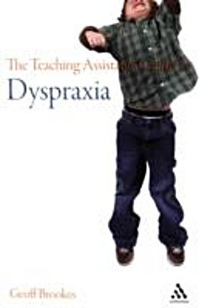 The Teaching Assistant’’s Guide to Dyspraxia