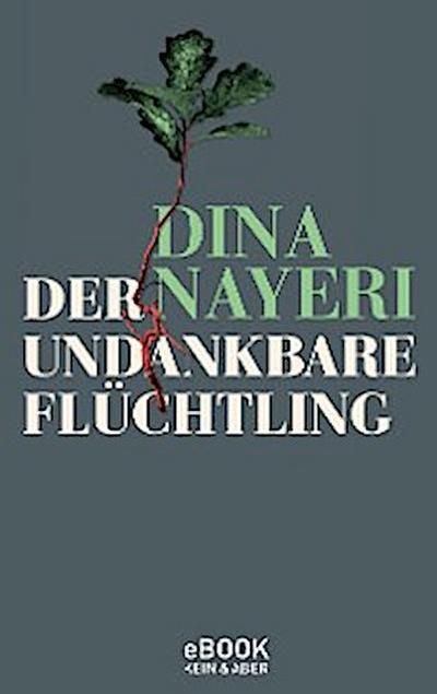 Der undankbare Flüchtling