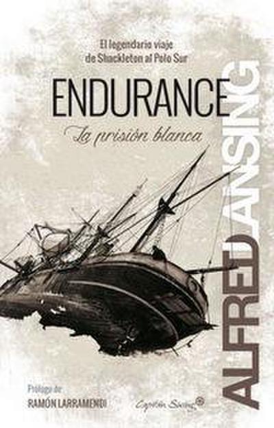 Endurance. La prisión blanca