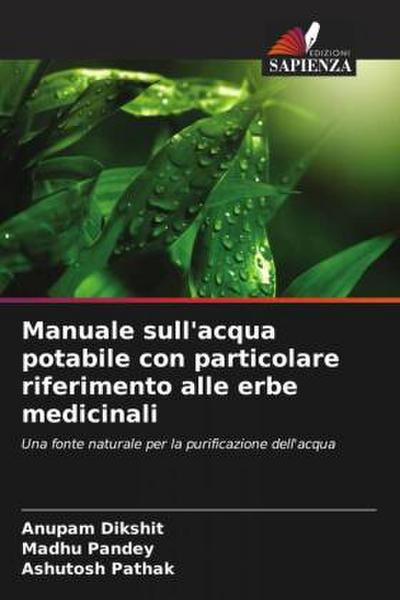 Manuale sull’acqua potabile con particolare riferimento alle erbe medicinali