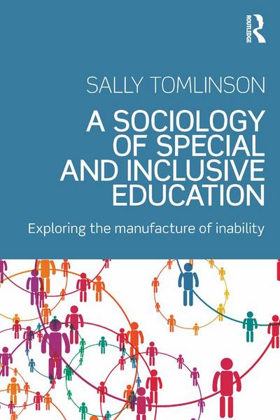 A Sociology of Special and Inclusive Education