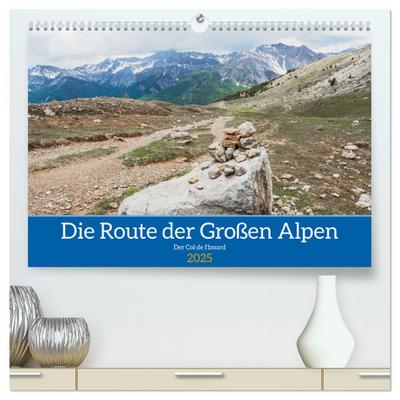 Die Route der Großen Alpen, der Col de l’Izoard (hochwertiger Premium Wandkalender 2025 DIN A2 quer), Kunstdruck in Hochglanz