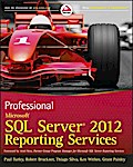 Professional Microsoft SQL Server 2012 Reporting Services