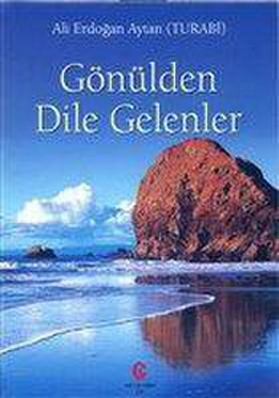 Gönülden Dile Gelenler