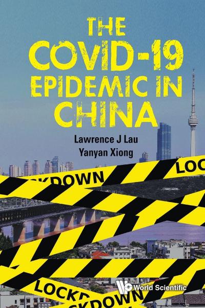 COVID-19 EPIDEMIC IN CHINA, THE