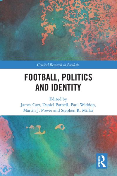 Football, Politics and Identity