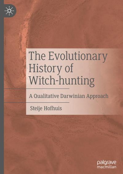 The Evolutionary History of Witch-hunting