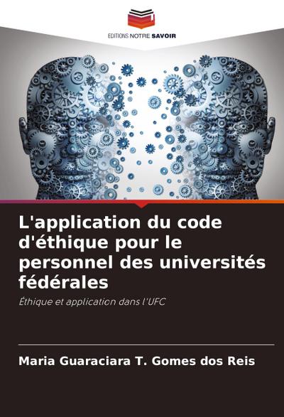 L’application du code d’éthique pour le personnel des universités fédérales