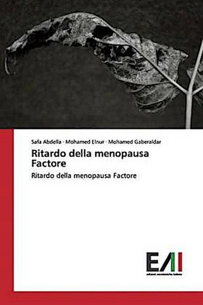 Ritardo della menopausa Factore