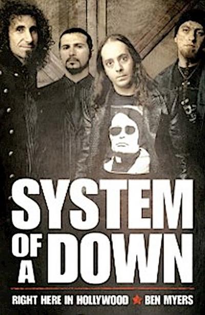 System of a Down - Right Here in Hollywood