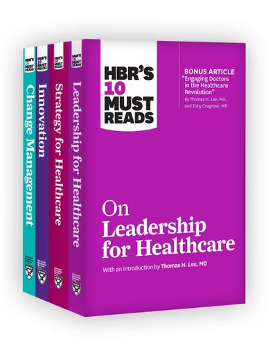 Hbr’s 10 Must Reads for Healthcare Leaders Collection