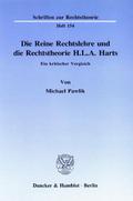 Die Reine Rechtslehre und die Rechtstheorie H. L. A. Harts.