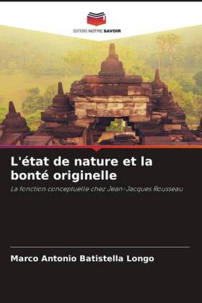 L’état de nature et la bonté originelle