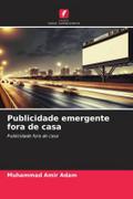 Publicidade emergente fora de casa