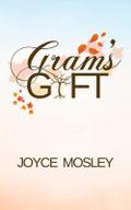 GRAM’S GIFT
