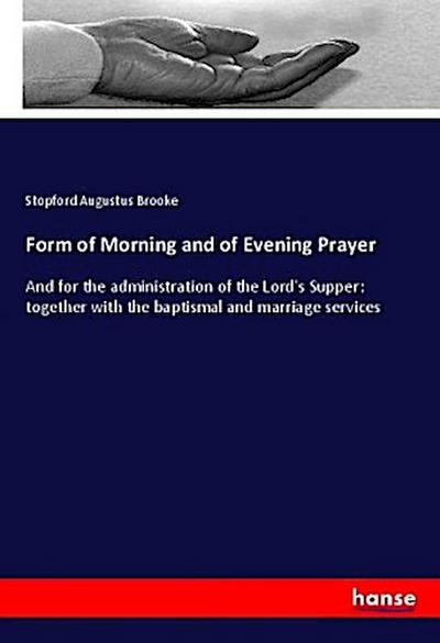 Form of Morning and of Evening Prayer