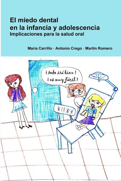 El miedo dental en la infancia y adolescencia