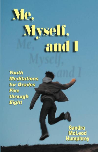 ME, MYSELF, AND I