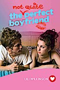(Not Quite) Perfect Boyfriend