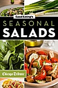 Good Eating’s Seasonal Salads
