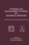 Systems and Management Science by Extremal Methods
