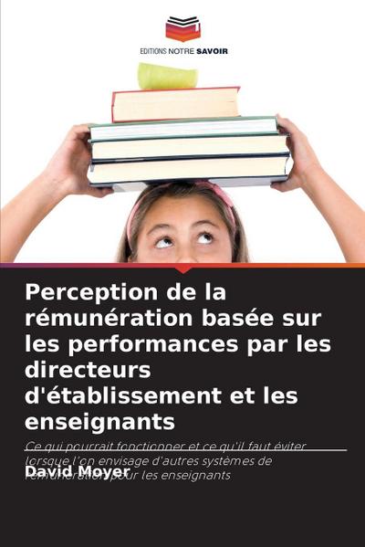 Perception de la rémunération basée sur les performances par les directeurs d’établissement et les enseignants
