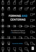 Forming and Centering