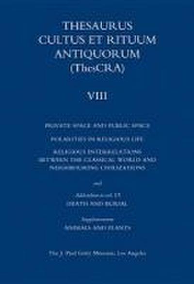 Thesaurus Cultus Et Rituum Antiquorum Volume VIII