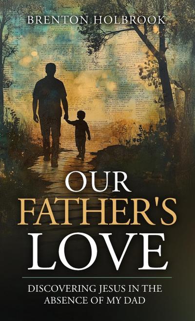 Our Father’s Love