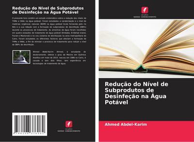 Redução do Nível de Subprodutos de Desinfeção na Água Potável