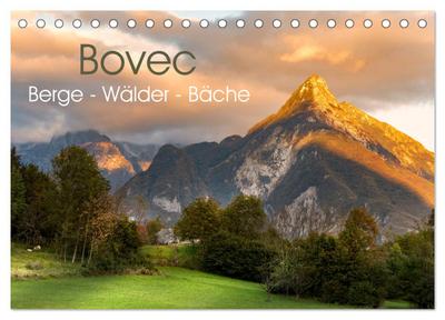 Bovec. Berge - Wälder - Bäche (Tischkalender 2024 DIN A5 quer), CALVENDO Monatskalender
