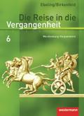 Die Reise in die Vergangenheit 6. Schulbuch. Mecklenburg-Vorpommern