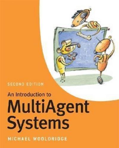 An Introduction to MultiAgent Systems 2e - M. Wooldridge