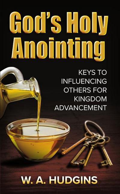 God’s Holy Anointing